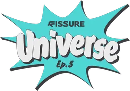 FISSURE Universe